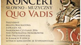 TKB - Letni koncert słowno-muzyczny Quo Vadis - 19.08.2016