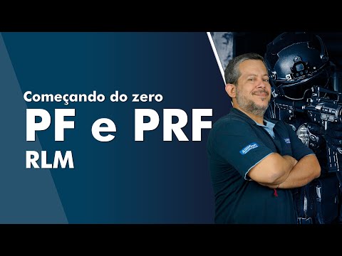 Começando do zero PF e PRF 2022 - RLM - AlfaCon