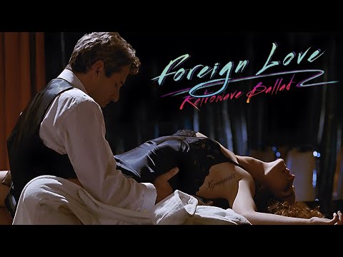Xynapsis - Foreign Love | 80's Love Tribute (Retrowave Ballad)