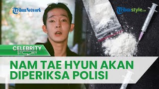 Eks Member WINNER Nam Tae Hyun & Seo Min Jae Bakal Diperiksa Polisi, Konsumsi Narkoba?