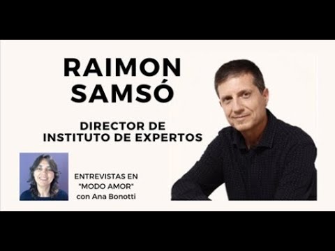 Raimon Samsó (interviewed by Ana Bonotti), life coaching