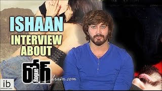 Ishan interview about Rogue