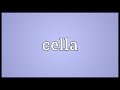 Cella Meaning