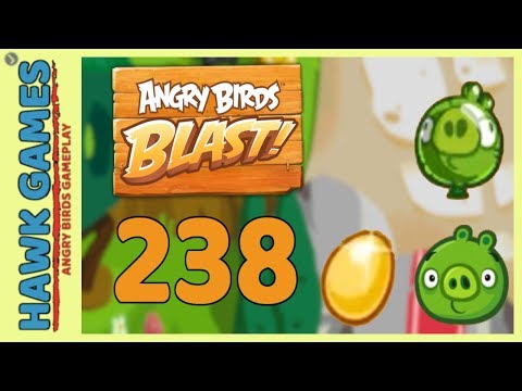 Angry Birds Blast Level 238 - 3 Stars Walkthrough, No Boosters