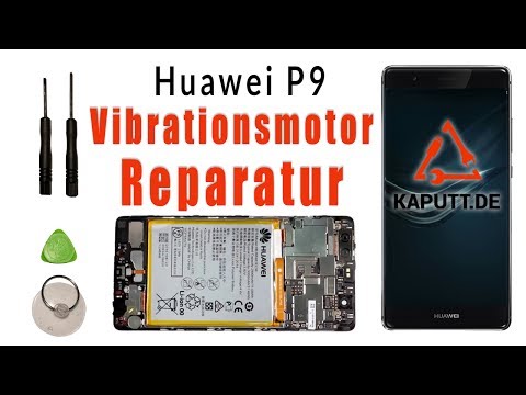 Huawei P9 Vibrationsmotor kaputt - Reparaturanleitung