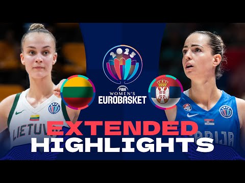 Lithuania 🇱🇹 v Serbia 🇷🇸 | Extended Highlights | FIBA EuroBasket Women 2025