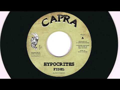 Fidel - Hypocrites / Real Rockers - Block Party - 7 inch / Capra Records