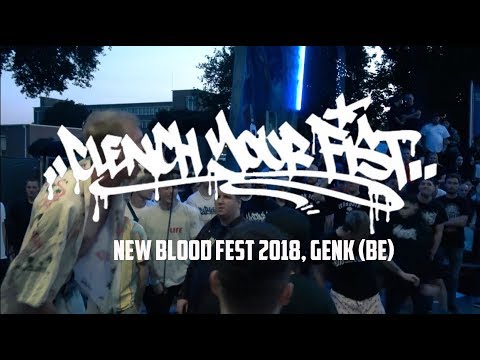 CLENCH YOUR FIST @ New Blood Fest 2018