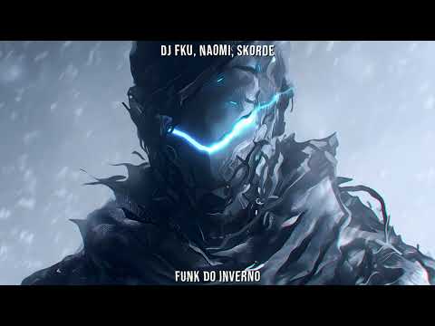 DJ FKU, NAOMI, SKORDE - FUNK DO INVERNO (Ultra Slowed & Reverb)