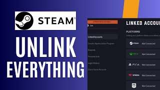 How to Unlink Everything From Steam