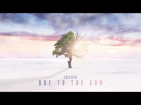 Cold Blue - Ode To The Sun