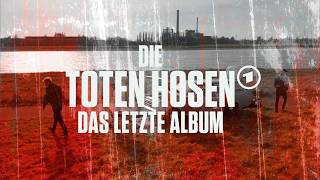 Die Toten Hosen // Trailer „Was bleibt: Die Toten Hosen – Das letzte Album“