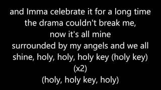 DJ Khaled - Holy Key (feat. Big Sean, Kendrick Lamar & Betty Wright) (Lyrics)