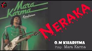 Download lagu mara karma-neraka mp3