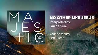 NO OTHER LIKE JESUS Preview   Exalt Worship