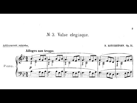 Nikolai Kochetov | Valse élégiaque | Idée fixe Valse, Op.31/3,4