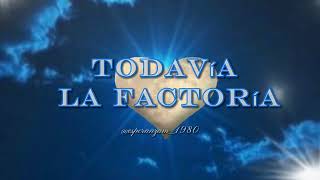 Todavía - La Factoría [Letra]