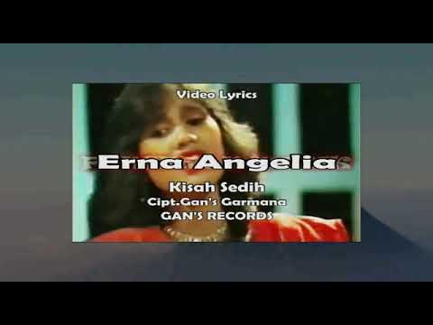 Erna Angelia - Kisah sesih - cipt Gan's Garmana