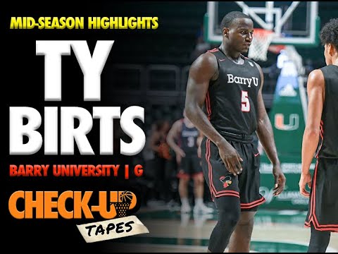 Check-Up Presents: Ty Birts - Barry University (Mid-Season) 2019-2020