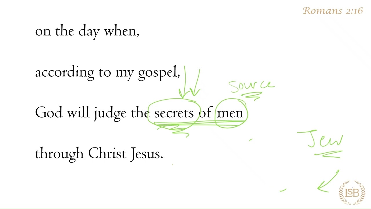 BTV: Romans 2:16b