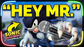 We Made Sonic the Werehog TALK in Sonic Racing CrossWorlds