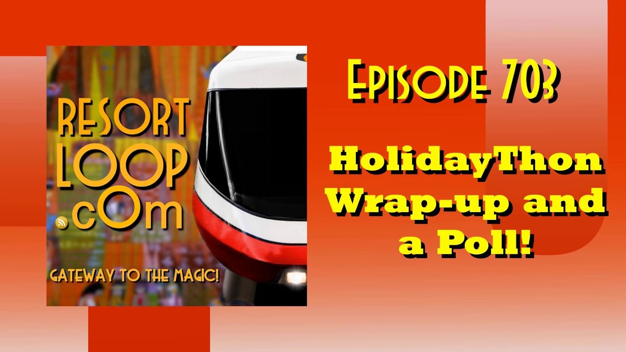 HolidayThon Wrap-up and a Poll! [Ep. 703]