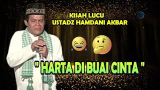 Download lagu KISAH LUCU USTADZ HAMDANI AKBAR | HARTA DI BUAI CINTA mp3 Download lagu KISAH LUCU USTADZ HAMDANI AKBAR | HARTA DI BUAI CINTA mp3