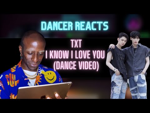 Ex-Ballet Dancer Reacts to TXT - I Know I Love You (Performance Video)