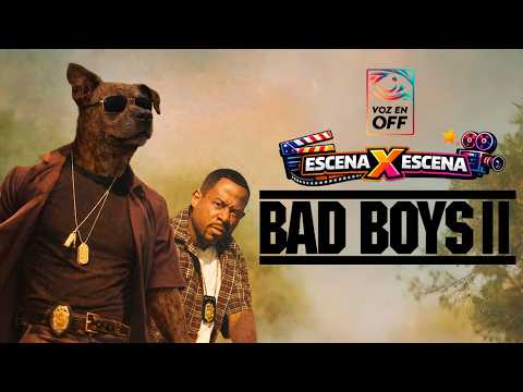 BAD BOYS 2 de Michael Bay – Escena X Escena | Resumen Completo