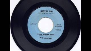 Lumpen - Free Bobby Now - Seize The Time