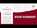 The Power of the Other| Henry Cloud| Book Summary