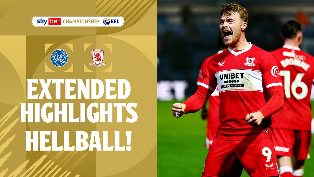 Queens Park Rangers vs Middlesbrough Highlights