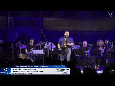 EURSAX 2024: New Project Jazz Orchestra plays Segment by Charlie Parker (Solosit: Stefano Bedetti)