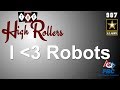I Heart Robots Episode 1 Fundraising
