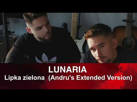 Lunaria - Lipka zielona (Andru's Extended Version)