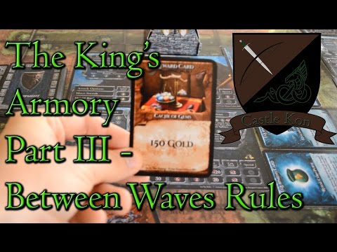 Board Game Playthrough : The King's Armory Part 3 - Between Waves Rules - Castle Kon