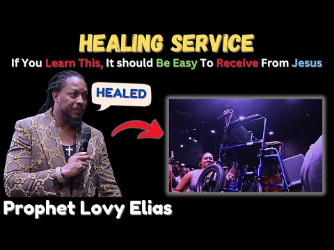 WATCH This If You Want Healing, JESUS paid for it all - You have to Understand | Prophet Lovy Elias