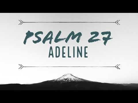 Psalm 27 - Adeline | Official |