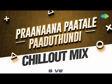 Praanaana Paatale Paaduthundi - Chillout Mix | Rudhrudu | Raghava Lawrence | S VIII