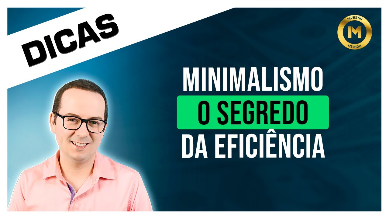 Minimalismo: O Segredo para Uma Vida Mais Rica e Plena
