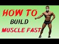 How To Build More Muscle Fast