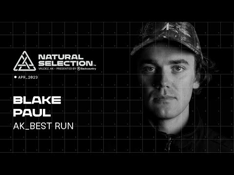 Blake Paul: Top Run | Natural Selection Tour 2023 Alaska