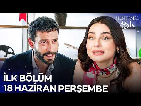 Muhtemel Aşk İlk Bölümüyle 18 Haziran Perşembe Günü 20.00'de Show TV'de!
