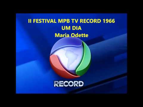 UM DIA -   Maria Odette   -   II Festival MPB TV RECORD 1966