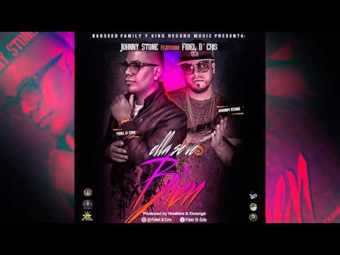 Johnny Stone Ft. FidelD'cris -Ella se ve bien          (prod.Noelkins y Dürango)