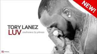 Tory Lanez - LUV (Zouk Remix)
