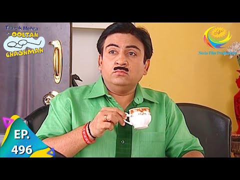Taarak Mehta Ka Ooltah Chashmah - Episode 496 - Full Episode