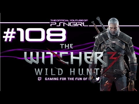 [P108][LIVE] The Witcher 3: Wild Hunt Playthrough! (PS4)