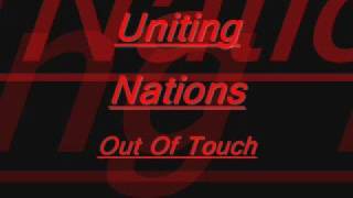 Uniting Nations - Out Of Touch