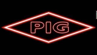 PIG – Blood Slicked Highway